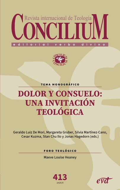 Dolor y consuelo: una invitación teológica, Silvia Martínez Cano, Margareta Gruber, Geraldo de Mori, Stan Chu Ilo, Cesar Kuzma