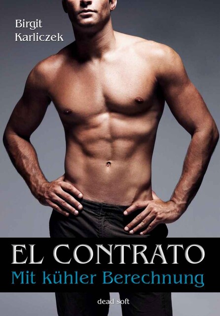 El contrato – Mit kühler Berechnung, Birgit Karliczek