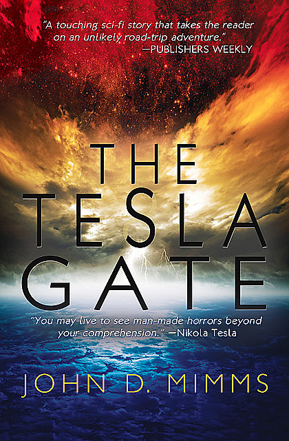 The Tesla Gate, John D Mimms