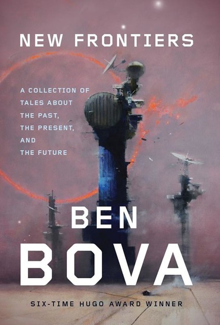 New Frontiers, Ben Bova