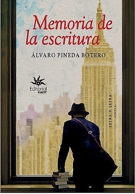Memoria de la escritura, Álvaro Pineda Botero