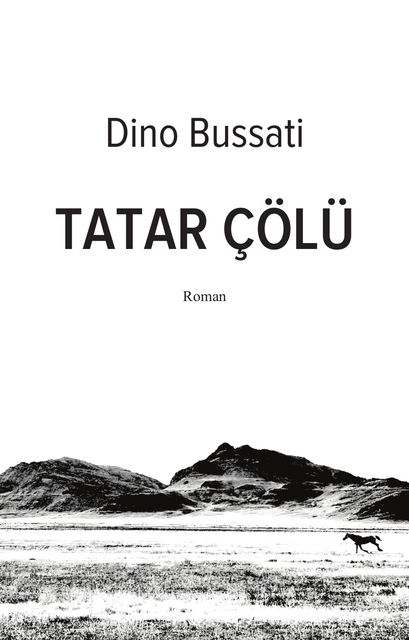Tatar Çölü, Dino Bussati