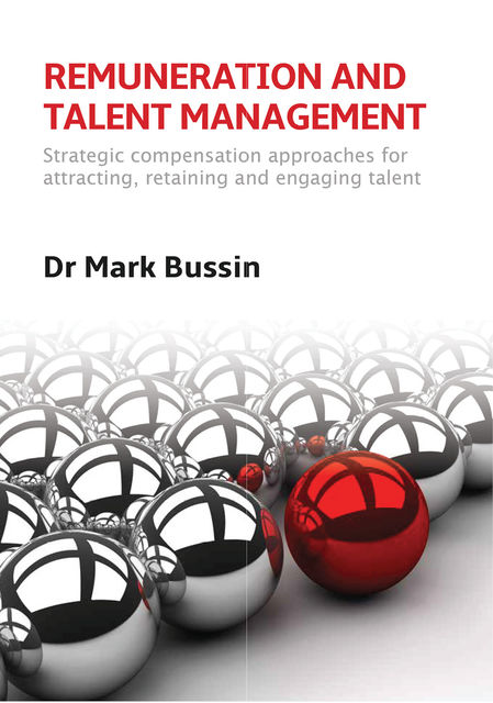 Remuneration and Talent Management, Mark Bussin