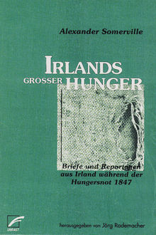 Irlands großer Hunger, Alexander Somerville