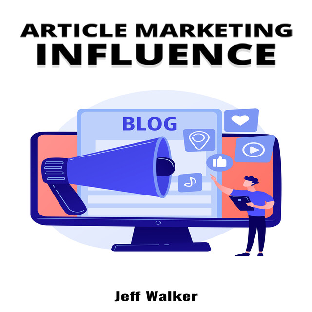 Article Marketing Influence, Jeff Walker