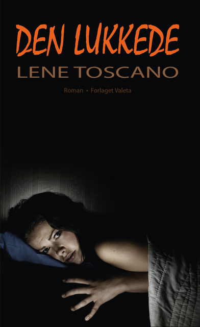 Den lukkede, Lene Toscano