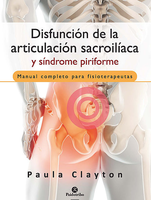 Disfunción de la articulación sacroilíaca y síndrome piriforme (Color), Paula Clayton