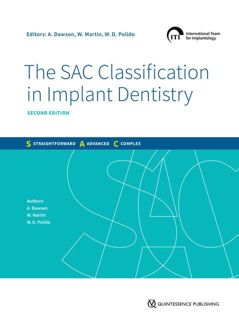 The SAC Classification in Implant Dentistry, W. Martin, Dawson, W.D. POLIDO