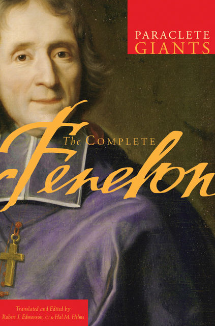 The Complete Fenelon, Francois Fénelon