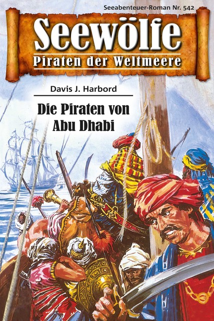 Seewölfe – Piraten der Weltmeere 542, Davis J. Harbord