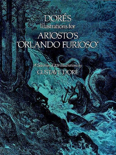 Doré's Illustrations for Ariosto's “Orlando Furioso”, Gustave Doré