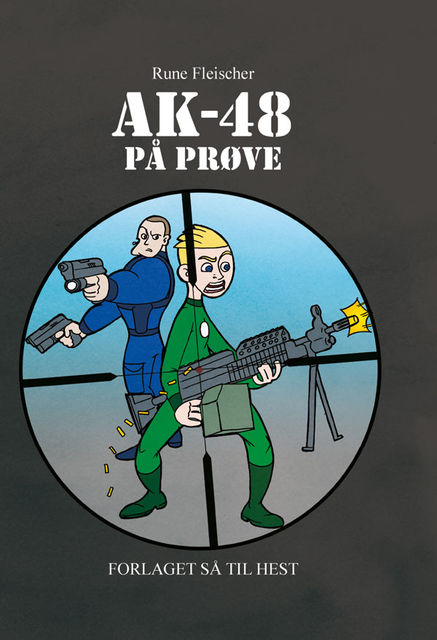 AK-48 #2: AK-48 på prøve, Rune Fleischer