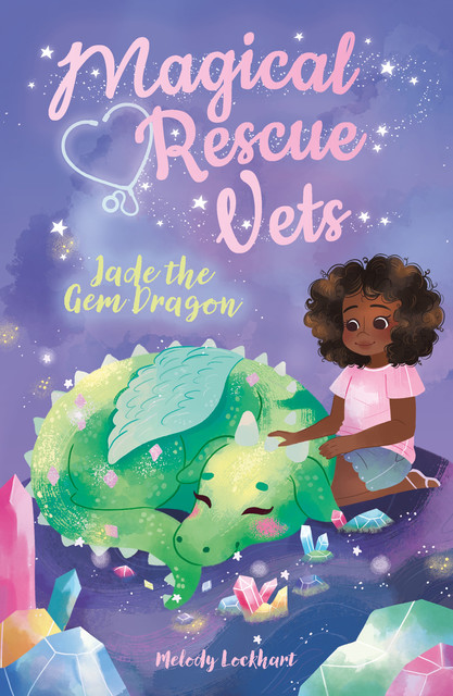 Magical Rescue Vets: Jade the Gem Dragon, Melody Lockhart