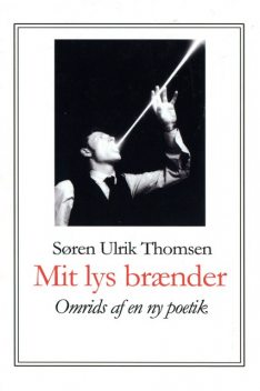 Mit lys brænder, Søren Ulrik Thomsen