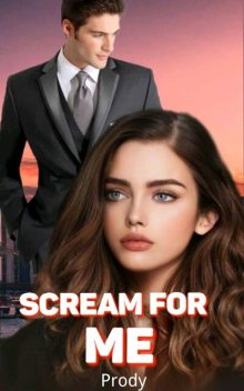Scream For Me, Prody
