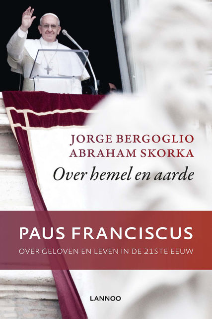 Over hemel en aarde, Jorge Bergoglio