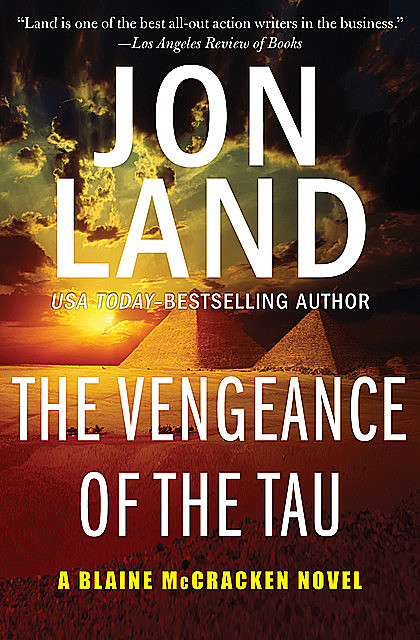 The Vengeance of the Tau, Jon Land