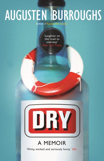 Dry, Augusten Burroughs