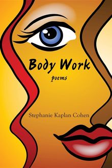 Body Work, Stephanie Cohen