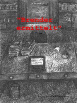 “Brender ermittelt”, Kim Scheider
