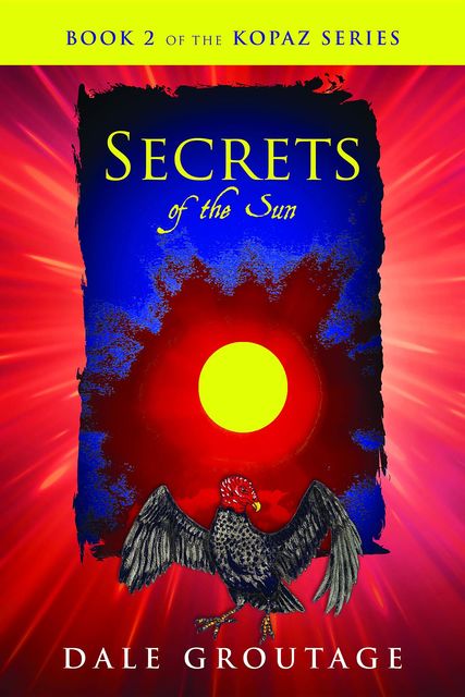 Secrets of the Sun, Dale Groutage