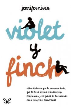 Violet y Finch, Jennifer Niven