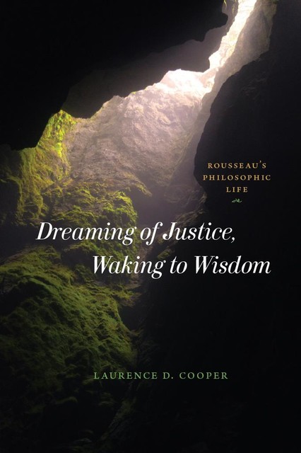 Dreaming of Justice, Waking to Wisdom, Laurence Cooper