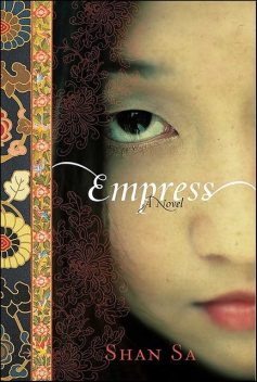 Empress, Shan Sa