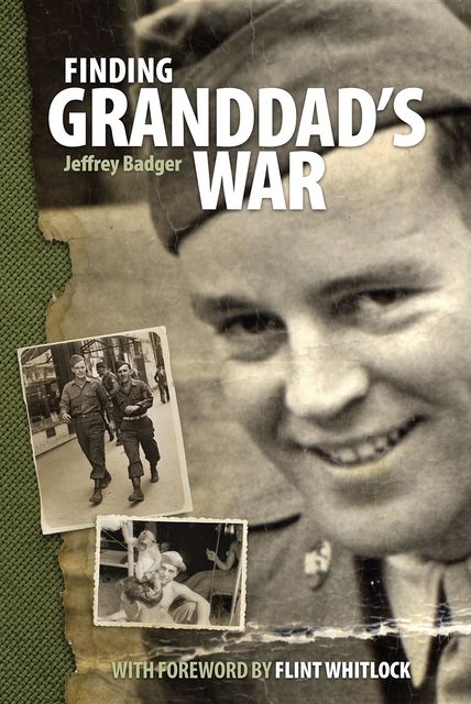 Finding Granddad's War, Jeffrey Badger