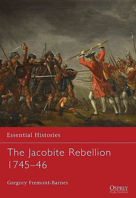 The Jacobite Rebellion 1745–46, Gregory Fremont-Barnes