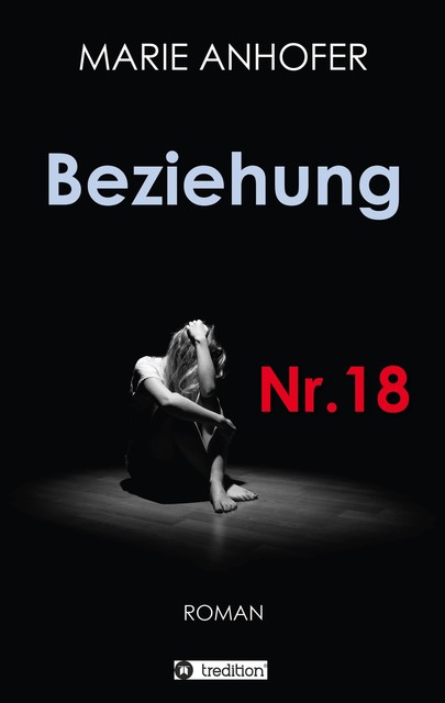Beziehung Nr.18, Marie Anhofer