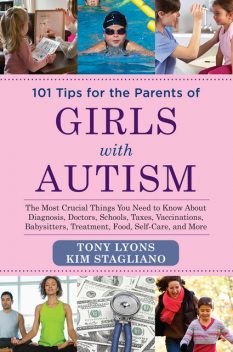 101 Tips for the Parents of Girls with Autism, Tony Lyons