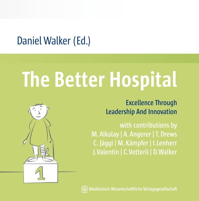 The Better Hospital, Walker