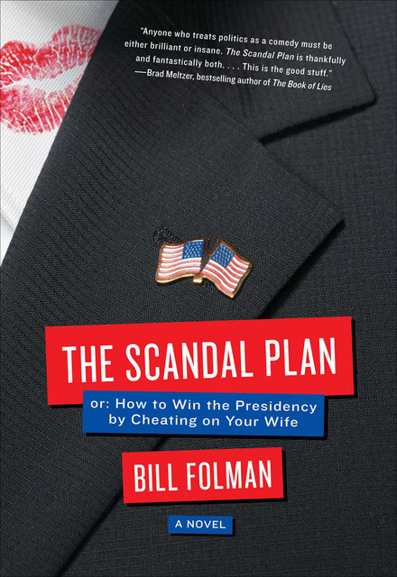 The Scandal Plan, Bill Folman