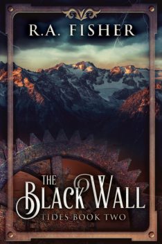 The Black Wall, R.A. Fisher