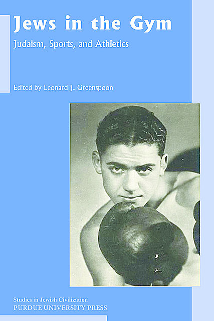 Jews in the Gym, Leonard J. Greenspoon