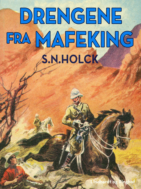 Drengene fra Mafeking, S.N. Holck