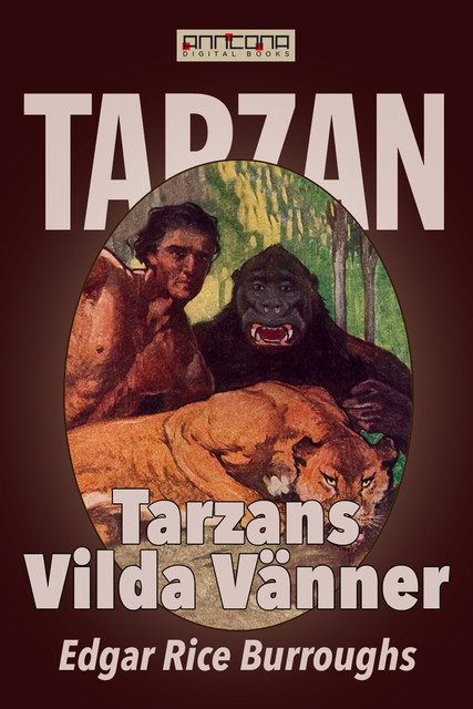 Tarzans Vilda Vänner, Edgar Rice Burroughs