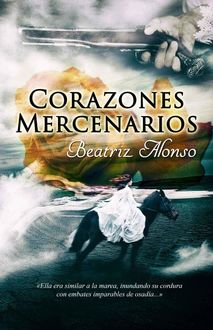 Corazones mercenarios, Beatriz Alonso