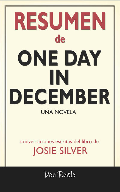Resumen de One Day in December, Don Ruelo
