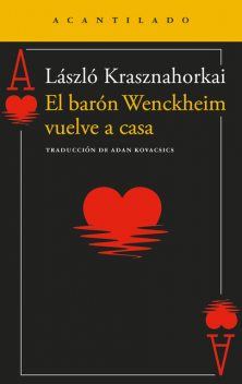 El barón Wenckheim vuelve a casa, Krasznahorkai László