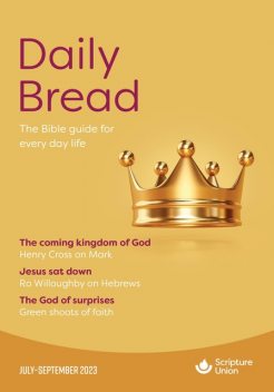 Daily Bread, Ro Willoughby, John Grayston, Penny Boshoff, Alison Allen, Gethin Russell-Jones, Gill Robertson, Roger Combes, Henry Cross, Toby Hole