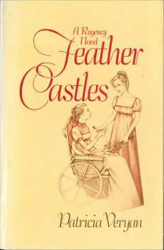 Feather Castles, Patricia Veryan