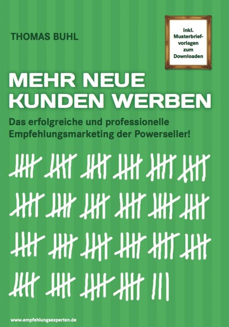 MEHR NEUE KUNDEN WERBEN, Thomas Buhl