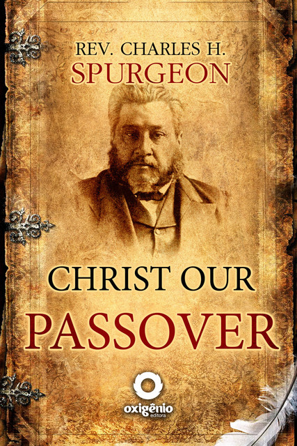 Christ Our Passover, Charles Spurgeon