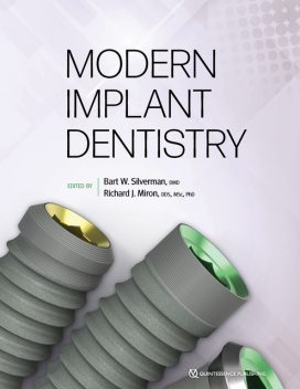 Modern Implant Dentistry, Richard J. Miron, Bart W. Silverman