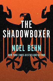 The Shadowboxer, Noel Behn