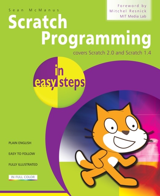 Scratch Programming in easy steps, Sean McManus