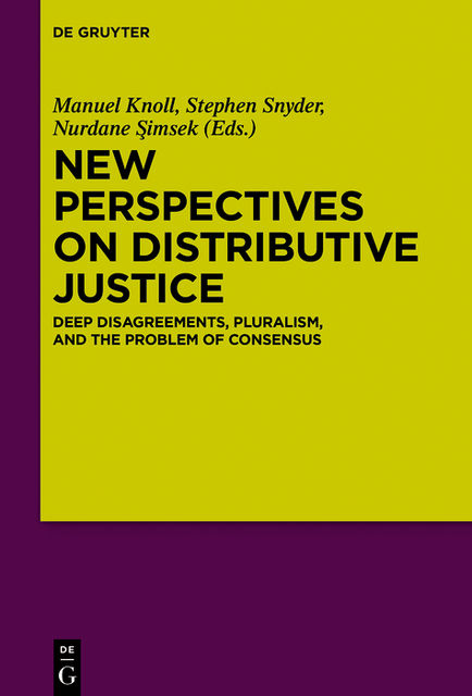 New Perspectives on Distributive Justice, Manuel Knoll, Stephen Snyder, Nurdane Şimsek