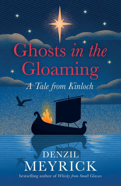 Ghosts in the Gloaming, Denzil Meyrick